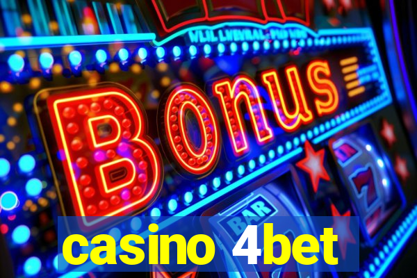 casino 4bet